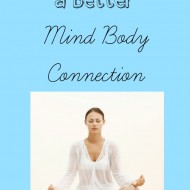 Build a Better Mind-Body Connection #GreatStarts